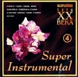Super Instrumental Volume 4 Серия: Величайшие хиты XX века инфо 7034y.
